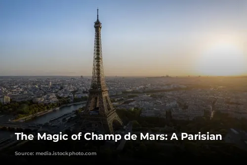 The Magic of Champ de Mars:  A Parisian Paradise