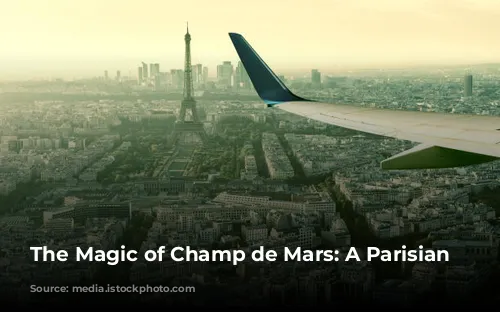 The Magic of Champ de Mars:  A Parisian Paradise