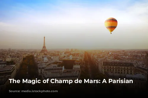 The Magic of Champ de Mars:  A Parisian Paradise