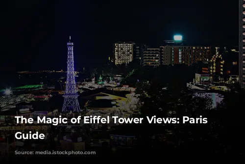 The Magic of Eiffel Tower Views: Paris Hotel Guide