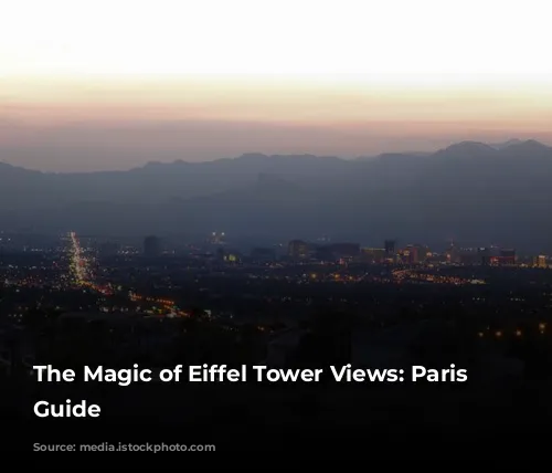 The Magic of Eiffel Tower Views: Paris Hotel Guide