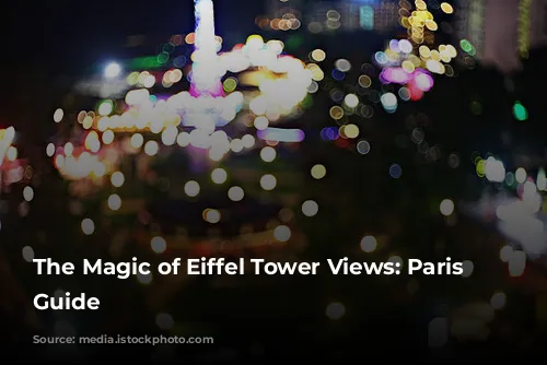 The Magic of Eiffel Tower Views: Paris Hotel Guide