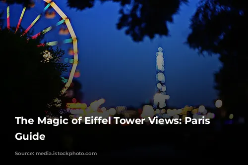 The Magic of Eiffel Tower Views: Paris Hotel Guide