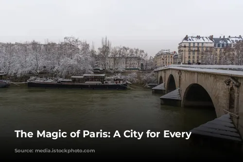  The Magic of Paris: A City for Every Season