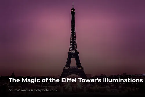 The Magic of the Eiffel Tower's Illuminations