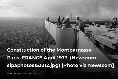 Construction of the Montparnasse Tower. Paris, FRANCE  April 1973. (Newscom TagID: sipaphotos153312.jpg) [Photo via Newscom]