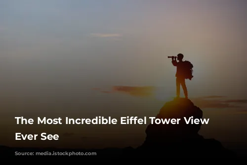 The Most Incredible Eiffel Tower View You'll Ever See