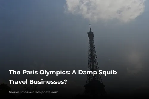 The Paris Olympics: A Damp Squib for Travel Businesses?