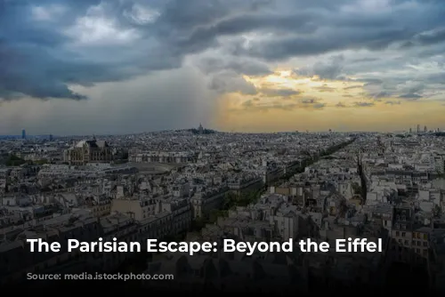 The Parisian Escape: Beyond the Eiffel Tower