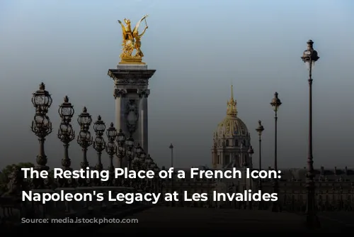 The Resting Place of a French Icon: Unveiling Napoleon's Legacy at Les Invalides