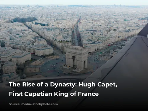  The Rise of a Dynasty: Hugh Capet, the First Capetian King of France