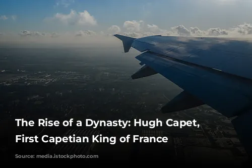  The Rise of a Dynasty: Hugh Capet, the First Capetian King of France