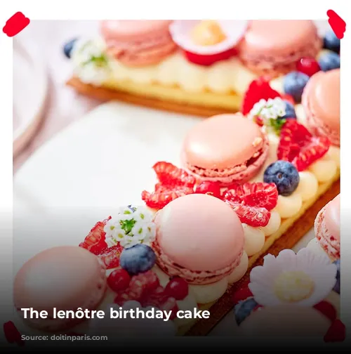 The lenôtre birthday cake