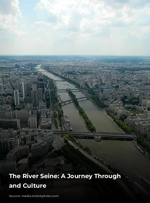 The River Seine: A Journey Through Time and Culture