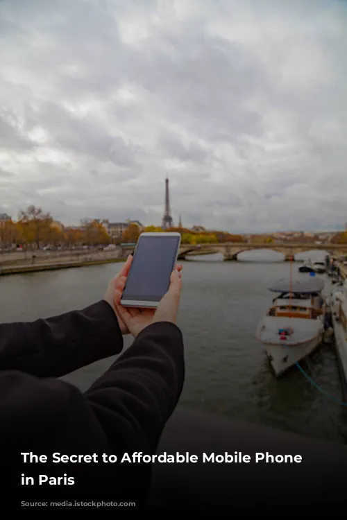 The Secret to Affordable Mobile Phone Use in Paris