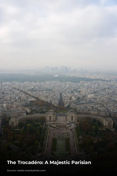 The Trocadéro: A Majestic Parisian Landmark