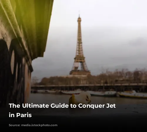 The Ultimate Guide to Conquer Jet Lag in Paris