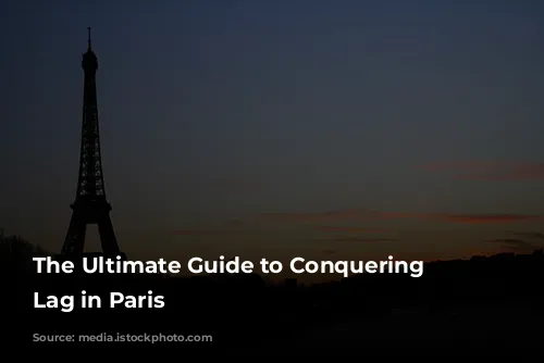 The Ultimate Guide to Conquering Jet Lag in Paris