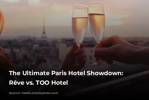 The Ultimate Paris Hotel Showdown: Madame Rêve vs. TOO Hotel