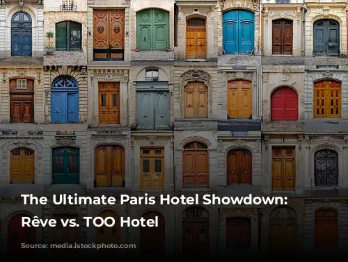 The Ultimate Paris Hotel Showdown: Madame Rêve vs. TOO Hotel