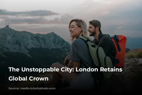 The Unstoppable City: London Retains Its Global Crown