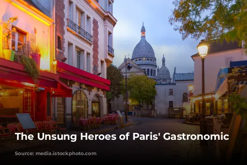 The Unsung Heroes of Paris' Gastronomic Landscape