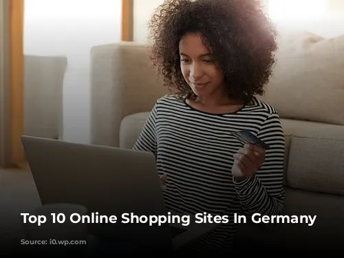 Top 10 Online Shopping Sites In Germany