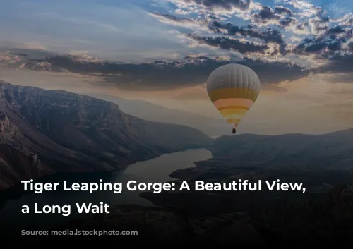 Tiger Leaping Gorge: A Beautiful View, But a Long Wait