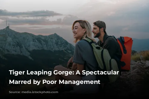 Tiger Leaping Gorge: A Spectacular View Marred by Poor Management