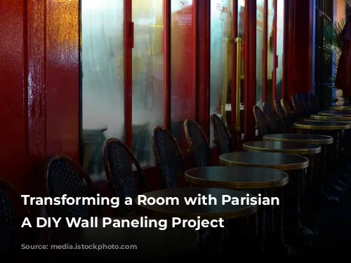 Transforming a Room with Parisian Flair: A DIY Wall Paneling Project