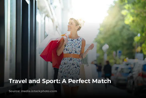 Travel and Sport: A Perfect Match