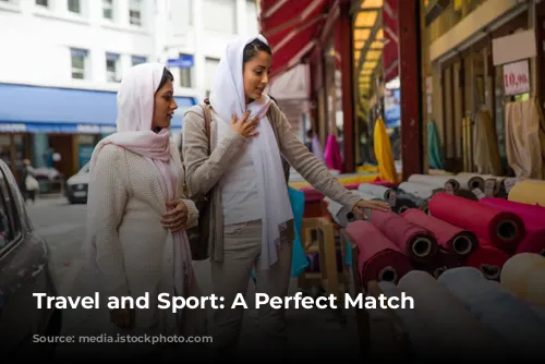 Travel and Sport: A Perfect Match