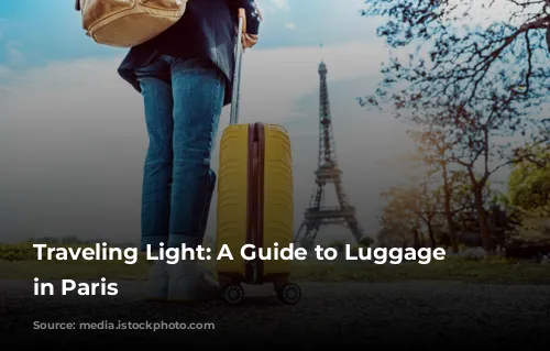 Traveling Light: A Guide to Luggage Rules in Paris