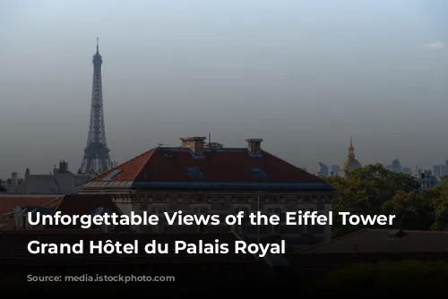 Unforgettable Views of the Eiffel Tower from Grand Hôtel du Palais Royal