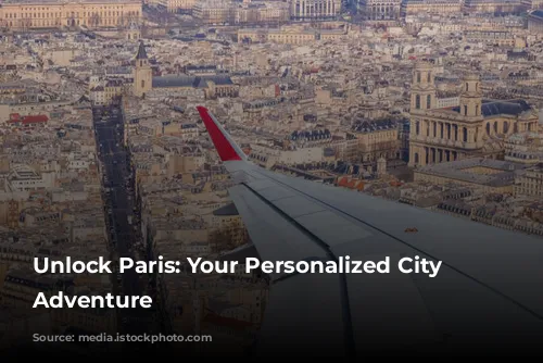 Unlock Paris: Your Personalized City Pass Adventure