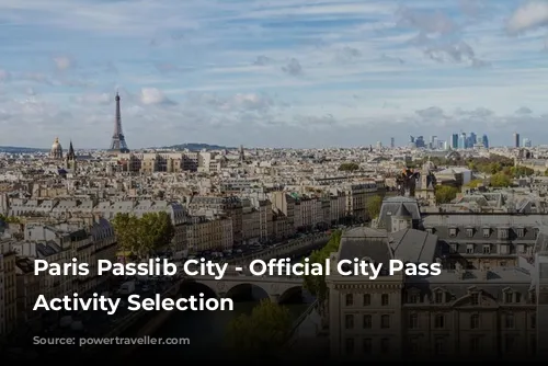 Paris Passlib City - Official City Pass - Activity Selection