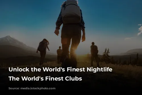 Unlock the World's Finest Nightlife with The World's Finest Clubs