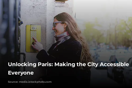 Unlocking Paris: Making the City Accessible for Everyone