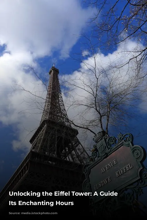 Unlocking the Eiffel Tower: A Guide to Its Enchanting Hours