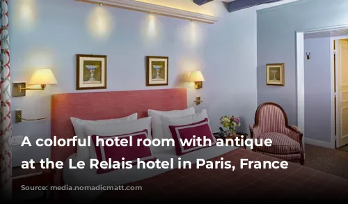 A colorful hotel room with antique touches at the Le Relais hotel in Paris, France