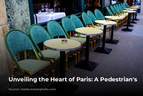 Unveiling the Heart of Paris: A Pedestrian's Delight