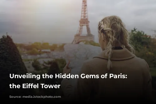 Unveiling the Hidden Gems of Paris: Beyond the Eiffel Tower