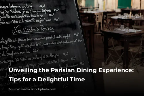 Unveiling the Parisian Dining Experience: 10 Tips for a Delightful Time