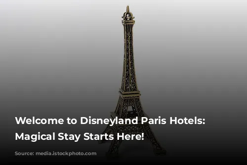  Welcome to Disneyland Paris Hotels: Your Magical Stay Starts Here! 