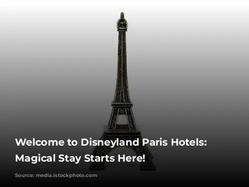  Welcome to Disneyland Paris Hotels: Your Magical Stay Starts Here! 