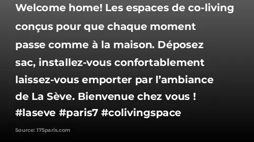 The co-living spaces are designed to make every moment feel like home. Drop your bag, get comfortable, and let the warm ambiance of La Sève embrace you. Welcome home!

Les espaces de co-living sont conçus pour que chaque moment se passe comme à la maison. Déposez votre sac, installez-vous confortablement et laissez-vous emporter par l’ambiance chaleureuse de La Sève. Bienvenue chez vous !

#175paris #laseve  #paris7 #colivingspace