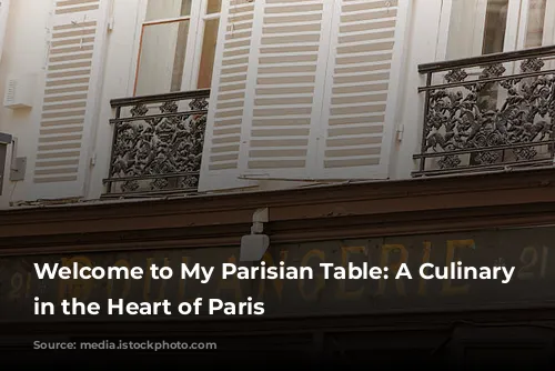 Welcome to My Parisian Table: A Culinary Journey in the Heart of Paris