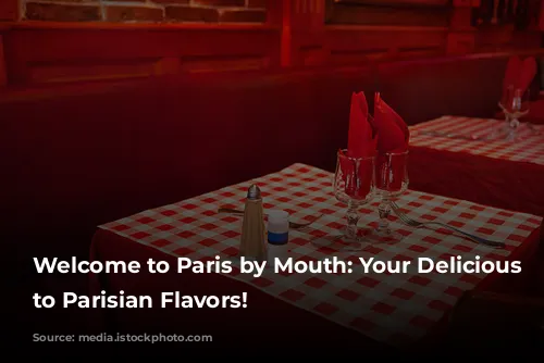 Welcome to Paris by Mouth: Your Delicious Gateway to Parisian Flavors!