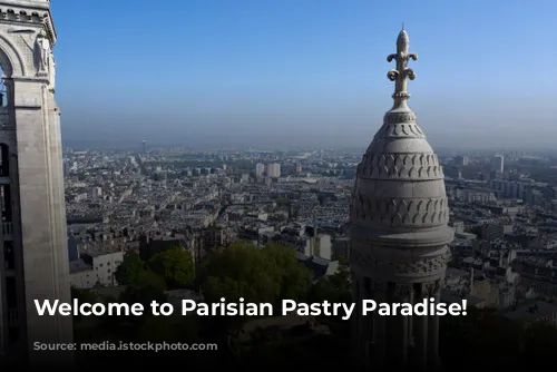 Welcome to Parisian Pastry Paradise!