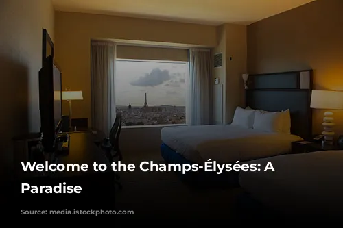 Welcome to the Champs-Élysées: A Parisian Paradise